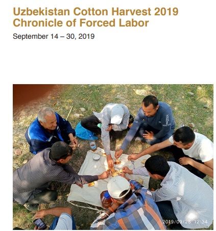 Uzbekistan Cotton Harvest 2019 Chronicle of Forced Labor