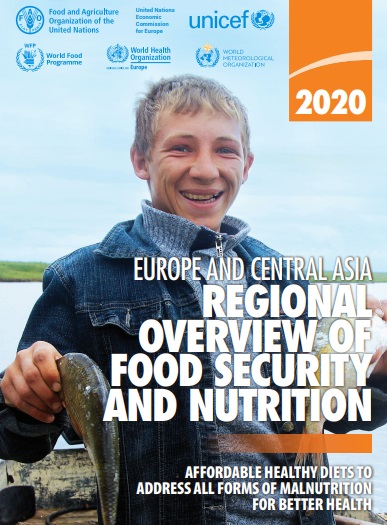 EUROPE AND CENTRAL ASIA. REGIONAL OVERVIEW OF FOOD SECURITY AND NUTRITION