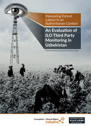 Measuring Forced Labour in an Authoritarian Context – An Evaluation of ILO Third Party Monitoring in Uzbekistan