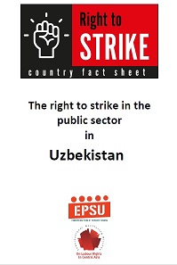 THE RIGHT TO STRIKE IN THE PUBLIC SECTOR IN UZBEKISTAN