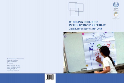 WORKING CHILDREN IN THE KYRGYZ REPUBLIC Child Labour Survey 2014-2015