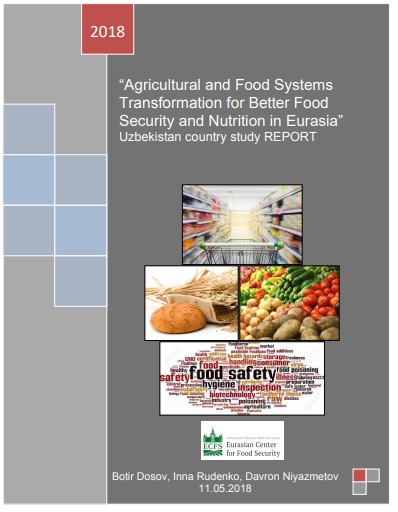 “Agricultural and Food Systems Transformation for Better Food Security and Nutrition in Eurasia” Uzbekistan country study REPORT