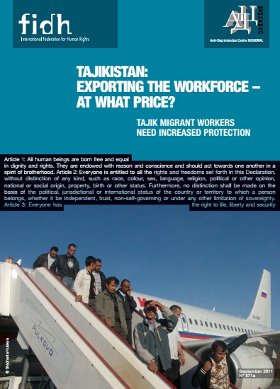 Tajikistan: EXPORTING THE WORKFORCE - AT WHAT PRICE.             Tajik migrants need increased protection